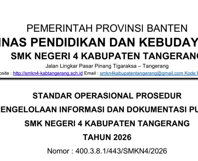 Standar Operasional Prosedur Pengelola Informasi dan Dokumentasi Publik (SOP PPID) SMKN 4 Kabupaten Tangerang